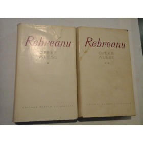 REBREANU  - OPERE ALESE (2 volume)